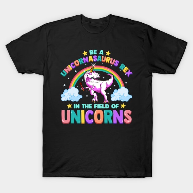 Unicornasaurus Rex Unicorn T-Rex Funny Quotes Humor Sayings Gift T-Shirt by E